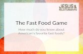 The Fast Food Game