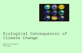 Ecological Consequences of Climate Change Miklós  Kert ész IEB HAS