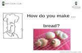 How do you make …