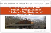 St. Elizabeth's Church  Parish  Evangelization * Role of The Ministry of Hospitality *
