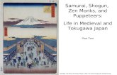 Samurai, Shogun,  Zen Monks, and Puppeteers: Life in Medieval and Tokugawa Japan Part Two