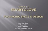 Group 14 SmartGLove packaging Specs & Design