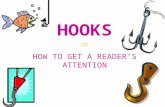 HOOKS OR HOW TO GET A READER ’ S ATTENTION