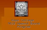 Hope College  TRiO Upward Bound Program