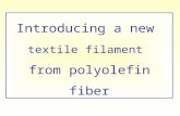 Introducing a new  textile filament from polyolefin fiber