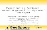 Experiencing BeeSpace: Behavioral genomics for high school and beyond