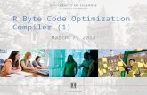 R Byte Code Optimization Compiler (1)