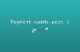 Payment  cards part  1