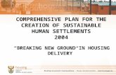 COMPREHENSIVE PLAN FOR THE CREATION OF SUSTAINABLE HUMAN SETTLEMENTS 2004