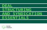 DEAL STRUCTURING  AND SYNDICATION ESSENTIALS