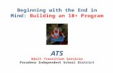 Beginning with the End in Mind:  Building an 18+  Program