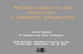 Metadata practice and direction: a community perspective