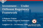 Investment -   Under Different Regulatory Framework A.Rahman Tolefat