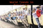 World Trends in Population