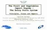 The Fruit and Vegetables  Import Regime : The Entry Price System Principles, Issues and Impacts