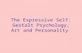 The Expressive Self: Gestalt Psychology, Art and Personality