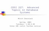 COSI 227:  Advanced Topics in Database Systems