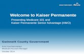 Presenting Medicare 101 and  Kaiser  Permanente  Senior  Advantage ( HMO)