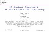 DC Readout Experiment  at the Caltech 40m Laboratory Robert Ward Caltech  Amaldi 7