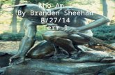 Who Am I  By Branden Sheehan  8/27/14  Term 1