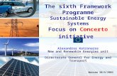 The sixth Framework Programme Sustainable Energy Systems Focus on  Concerto  initiative