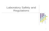 Laboratory Safety and Regulations