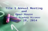 Tile 1 Annual Meeting and Open House Somerset Academy Miramar August 28, 2014