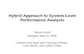 Hybrid Approach to System-Level Performance Analysis