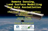 Remote Sensing,  Land Surface Modelling and Data Assimilation