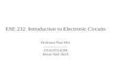 ESE 232  Introduction to Electronic Circuits Professor Paul Min psm@wustl (314) 853-6200