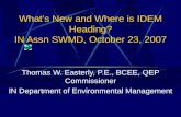 What’s New and Where is IDEM Heading? IN Assn SWMD, October 23, 2007