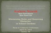 Minimizing Risks and Removing Obstacles  in School Gardens Farm to Cafeteria Conference