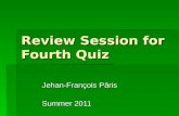 Review Session for Fourth Quiz