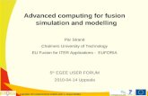 Advanced computing for fusion simulation and  modelling Pär Strand