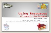 Using Resources  (Economic Decisions)