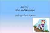 Lesson 7  Gus and Grandpa