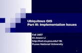 Ubiquitous GIS  Part III: Implementation Issues
