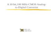 A 10 bit,100 MHz CMOS Analog-to-Digital Converter