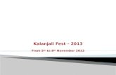 Kalanjali  Fest – 2013 From 5 th  to 8 th  November 2013