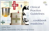 Clinical Practice  Guidelines ….cookbook medicine?