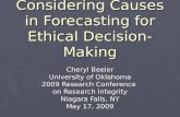 Considering Causes in Forecasting for Ethical Decision-Making