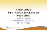 NAEP 2015 Pre-Administration Workshop