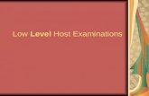 Low  Level  Host Examinations