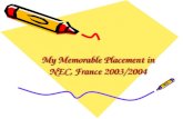 My Memorable Placement in NEC, France 2003/2004