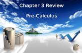 Chapter 3 Review Pre-Calculus