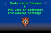 Ebola Virus Disease &  PPE Used in Emergency Environment Settings