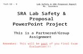 SRA Lab Safety & Proposal PowerPoint Project