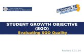 Student Growth Objective (SGO)  Evaluating SGO Quality