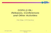 CCP4 @ DL: Releases, Conferences and Other Activities Peter Briggs, CCP4 Daresbury