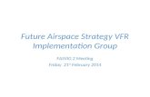 Future Airspace Strategy VFR Implementation Group